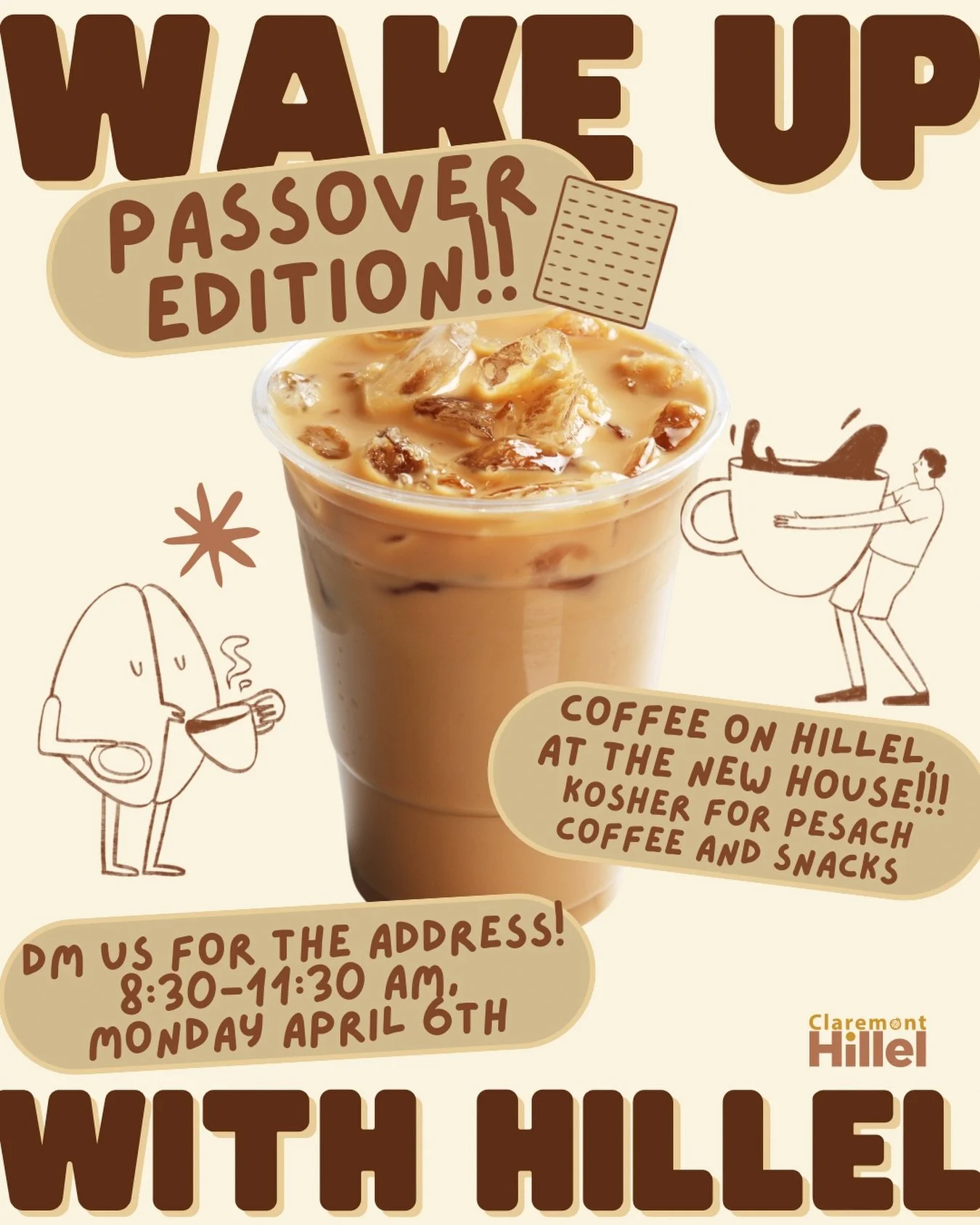 Wake up with Hillel ☀️
PASSOVER EDITION 🫓☕

Coffee on Hillel is back&mdash;now fully Kosher for Pesach 🫓💙
Join us for coffee, snacks, and good vibes at the Hillel house!

📍 DM/email us for the address

Start your morning the Hillel way ☀️

#Clare