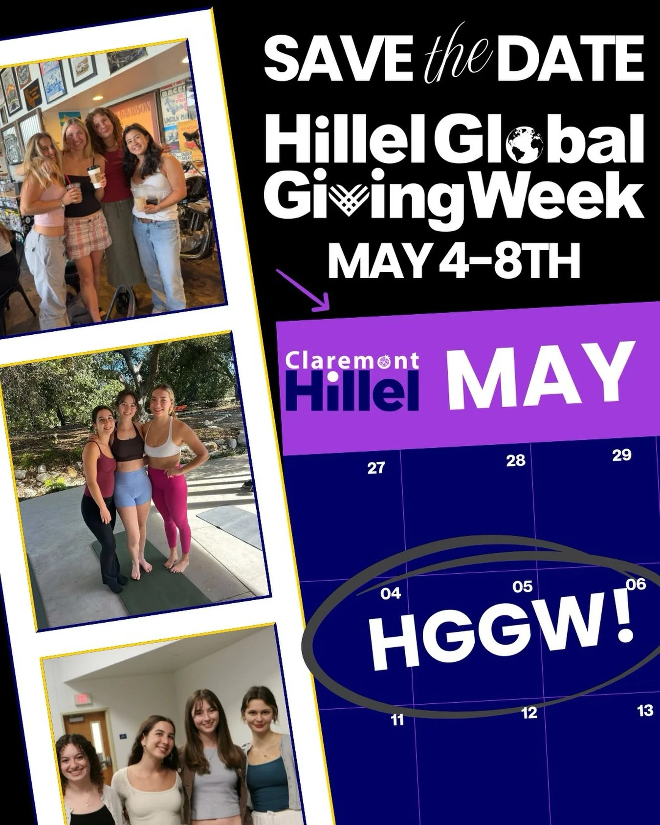 Mark your calendars! 📅 From May 4-8, Claremont Hillel is participating in #HillelGlobalGivingWeek, a global effort to support Jewish students when they need us most. 🌎💛✡️ ALL gifts will be matched, doubling your impact! Be a part of this incredibl