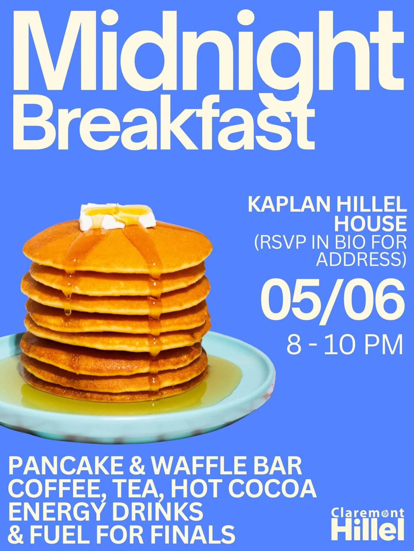 MIDNIGHT BREAKFAST 🥞✨ 

finals week = survival mode&hellip; we got you 

come build your dream plate at our pancake &amp; waffle bar + grab coffee, tea, hot cocoa, or an energy drink to keep you going ☕⚡ 

📅 05/06 
⏰ 8&ndash;10 PM 
📍 Kaplan Hillel