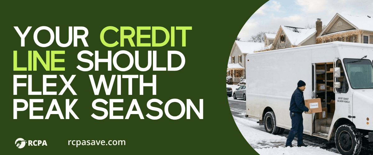 Your Credit Line Should Flex With Peak Season