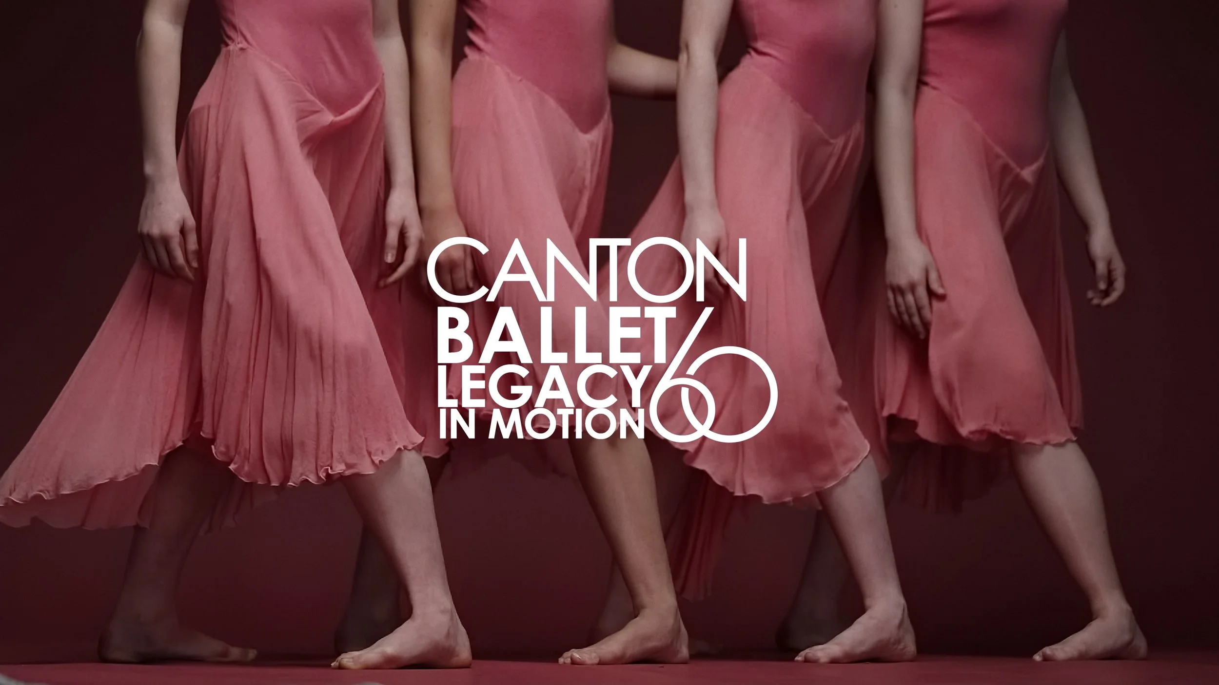 Dancers in pink dresses with "Canton Ballet Legacy in Motion 60" overlay.