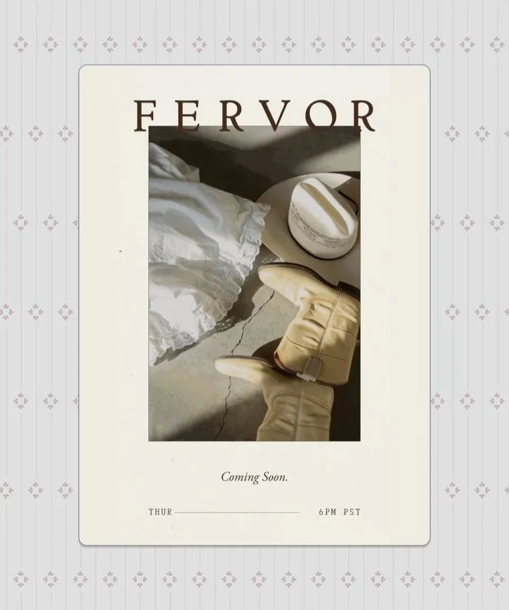 It&rsquo;s a return. A refinement. A richer reflection of Fervor&rsquo;s story.

Think: the softness of well-worn linen. The smell of cedar in a vintage drawer. The glimmer of finding something that feels like home.

That&rsquo;s the heart of our vis