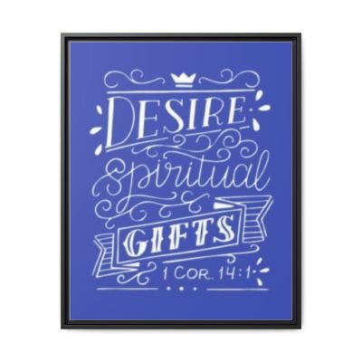 Desire Spiritual Gifts