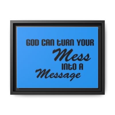Mess Into A Message