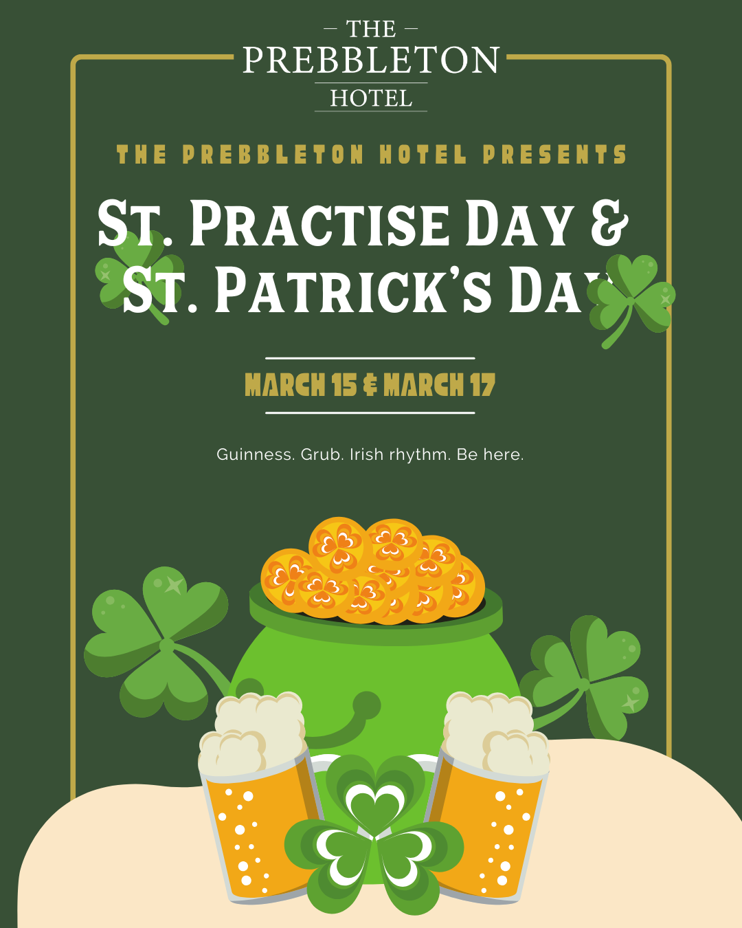 St. Practise Day &  St. Patrick's Day