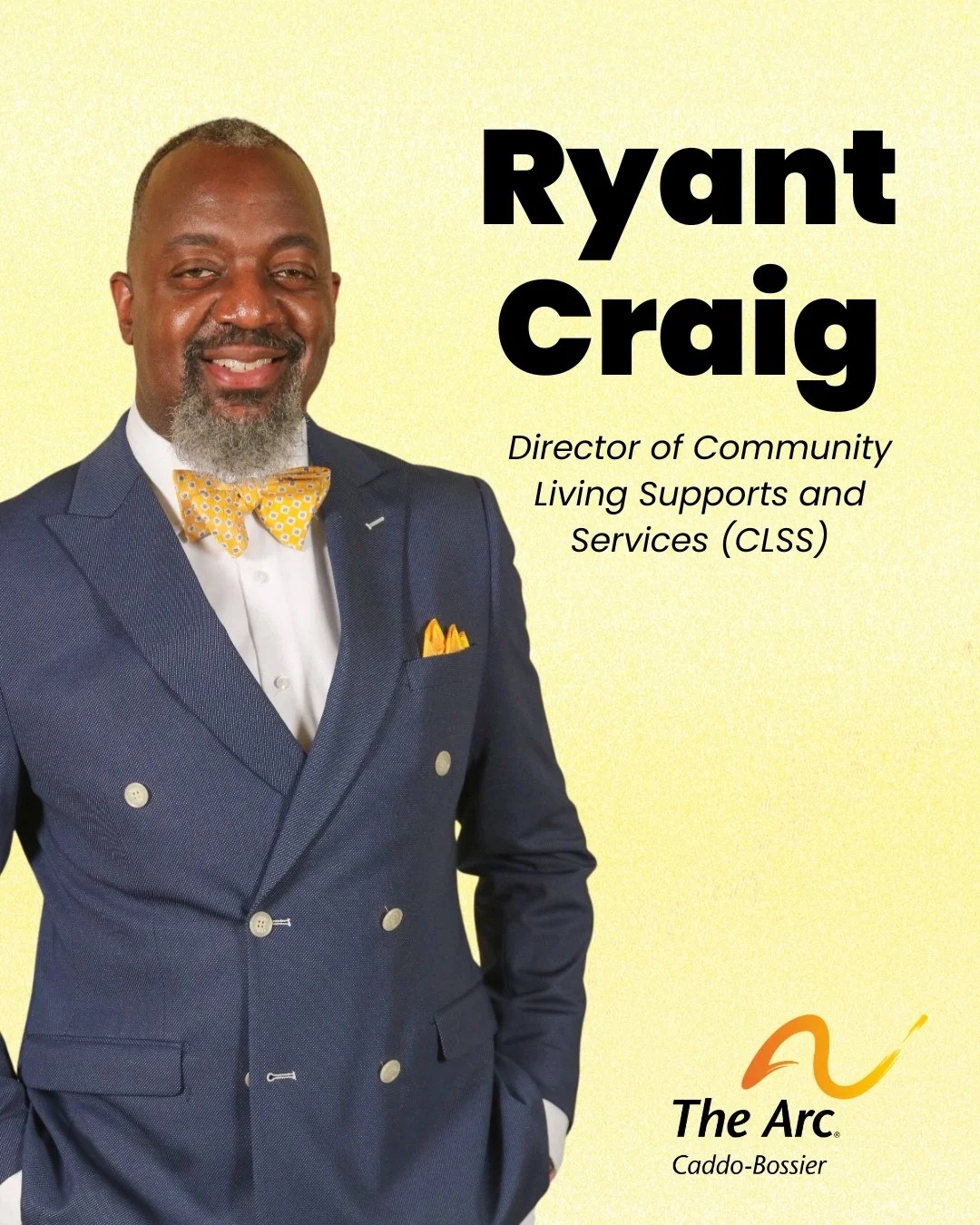 We are excited to announce the promotion of Ryant Craig to Director of Community Living Supports and Services (CLSS)!🎉

Our CEO Kristen Powers said this about Ryant: &ldquo;Throughout his 24 years of dedicated service to The Arc Caddo-Bossier, Ryant