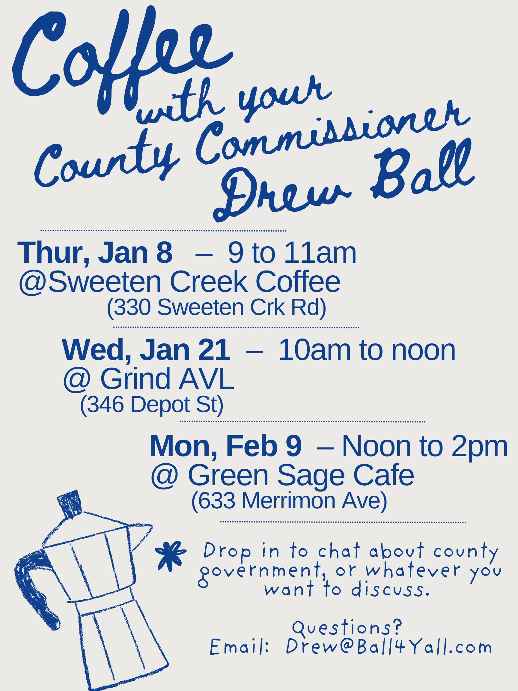 Flyer for county commissioner Drew Ball's coffee meetings with dates, times, locations, and an illustration of a coffee maker.