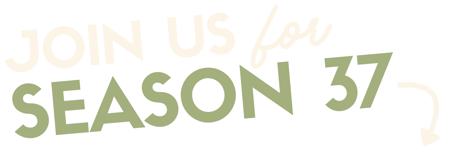 Graphic text saying "Join us for season 37" with an arrow pointing downward.