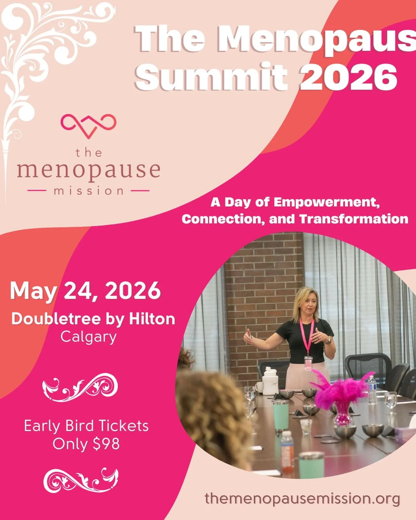 ✨ The Menopause Summit 2026 is coming to Calgary! ✨
Join us for a powerful day of empowerment, connection, education, and transformation as we bring women together to navigate menopause with confidence and community. 💖
📅 May 24, 2026
📍 DoubleTree 