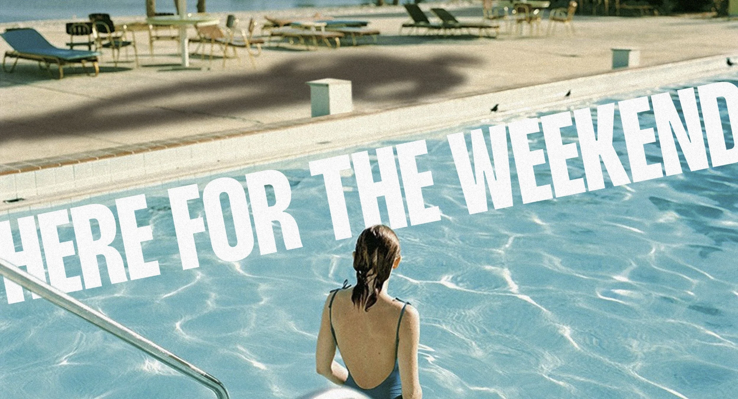 Here for the Weekend - post production