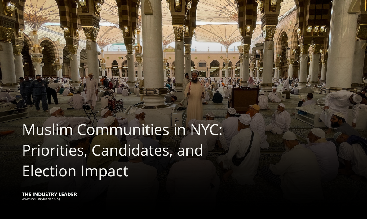 Muslim Communities in NYC: Priorities, Candidates, and Election Impact