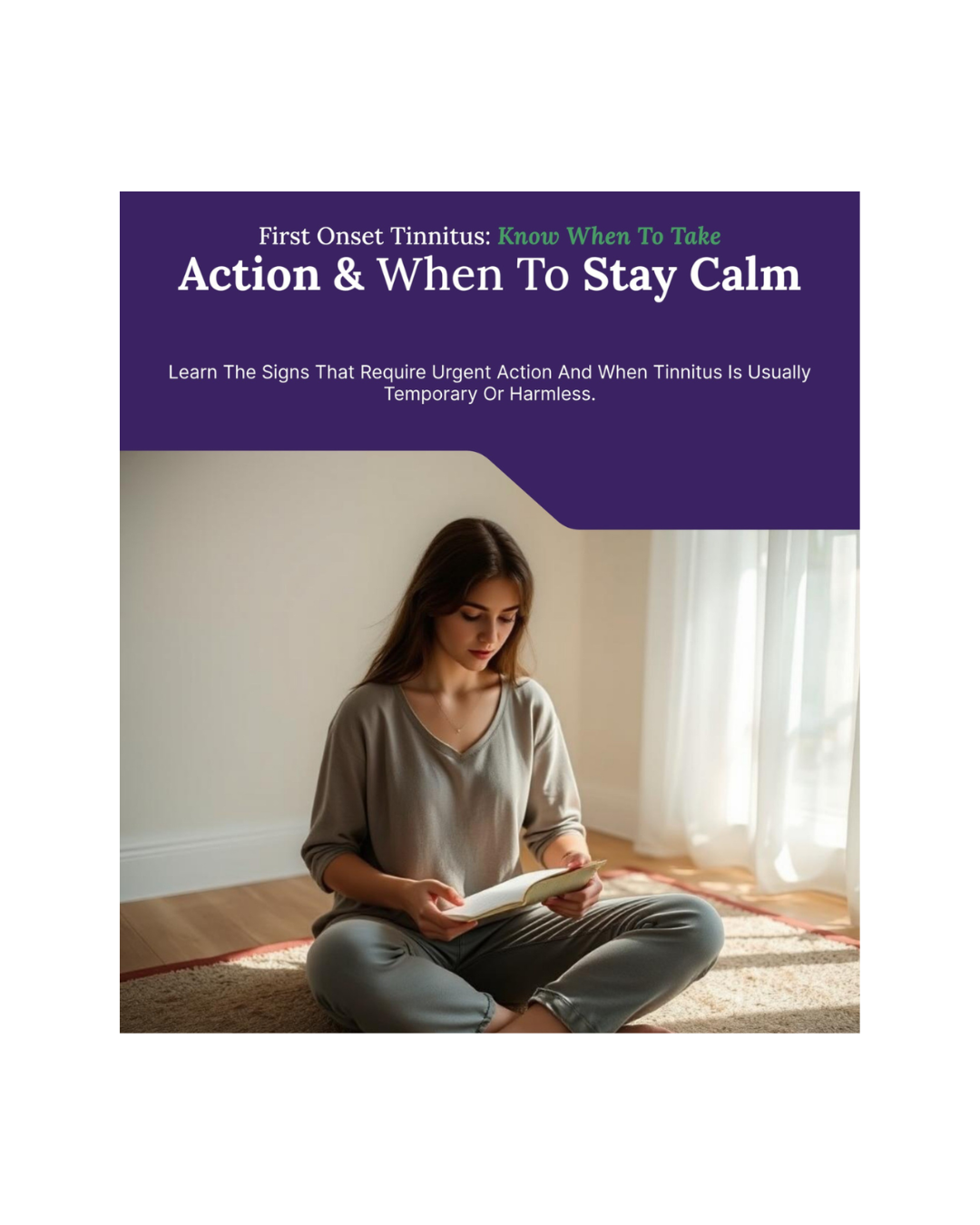 First-onset tinnitus: Know when to take action and when to stay calm