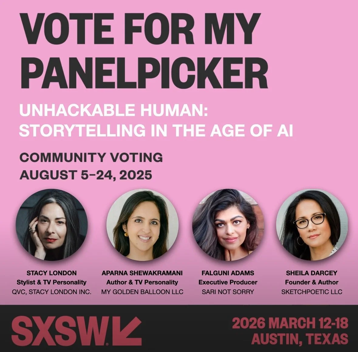 Voting is open now through Aug 24!  Our #SXSW panel &quot;Unhackable Human: Storytelling in the Age of AI&quot; asks a critical question:

In a world where #AI is learning from our voices, faces, and stories&mdash;how do we protect what makes us irre