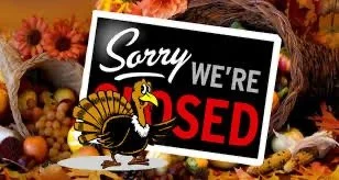 Closed for Thanksgiving