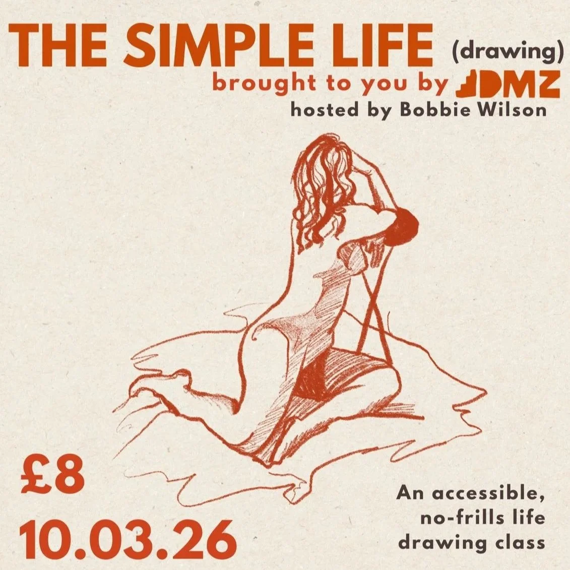Poster for The Simple Life, a recurring life drawing class hosted by Bobbie Wilson from DMZ Studios.