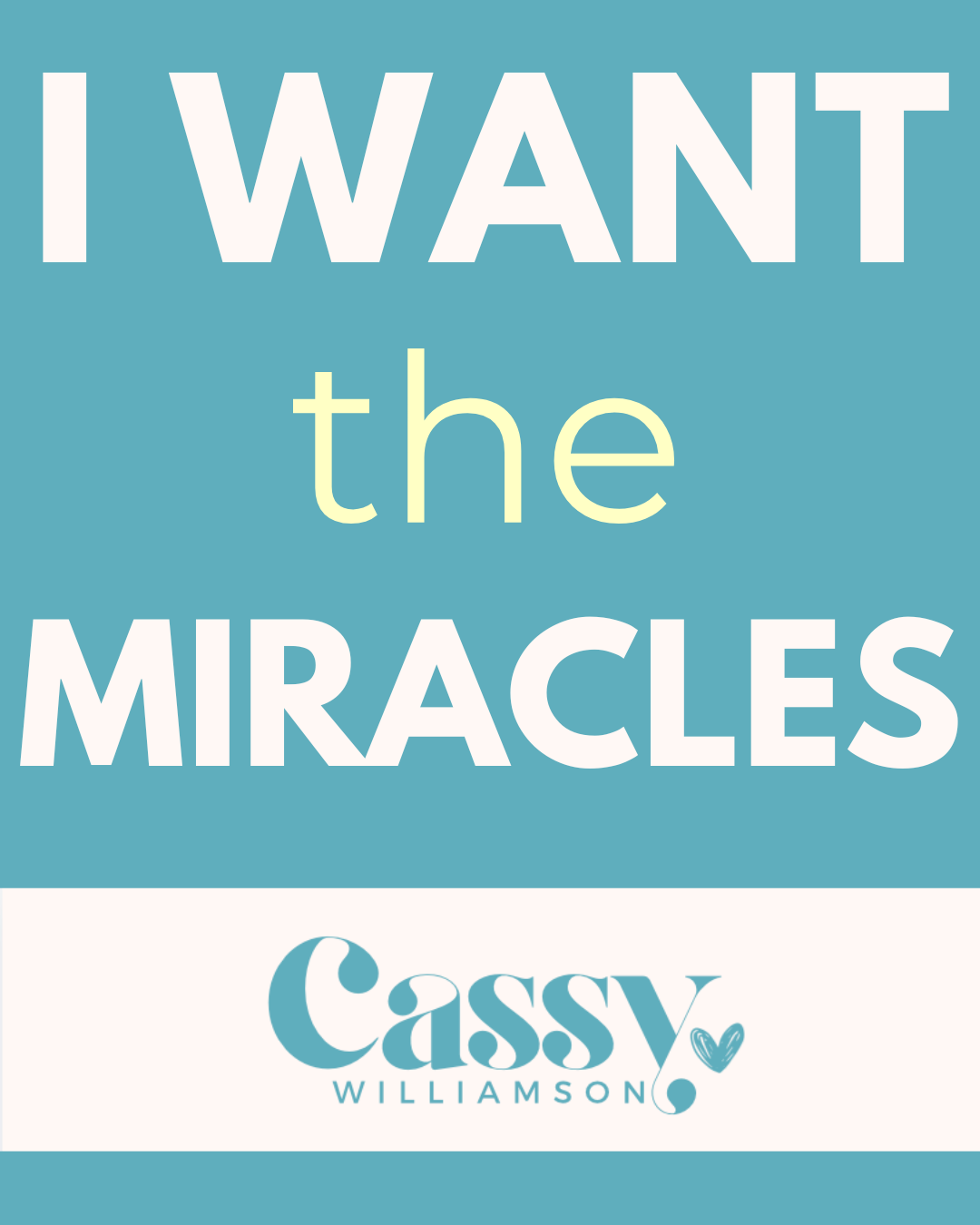 I Want the Miracles!