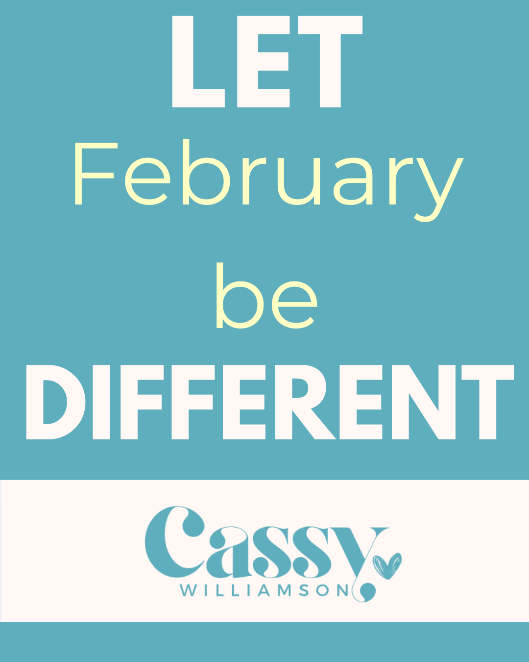 Let February Be Different