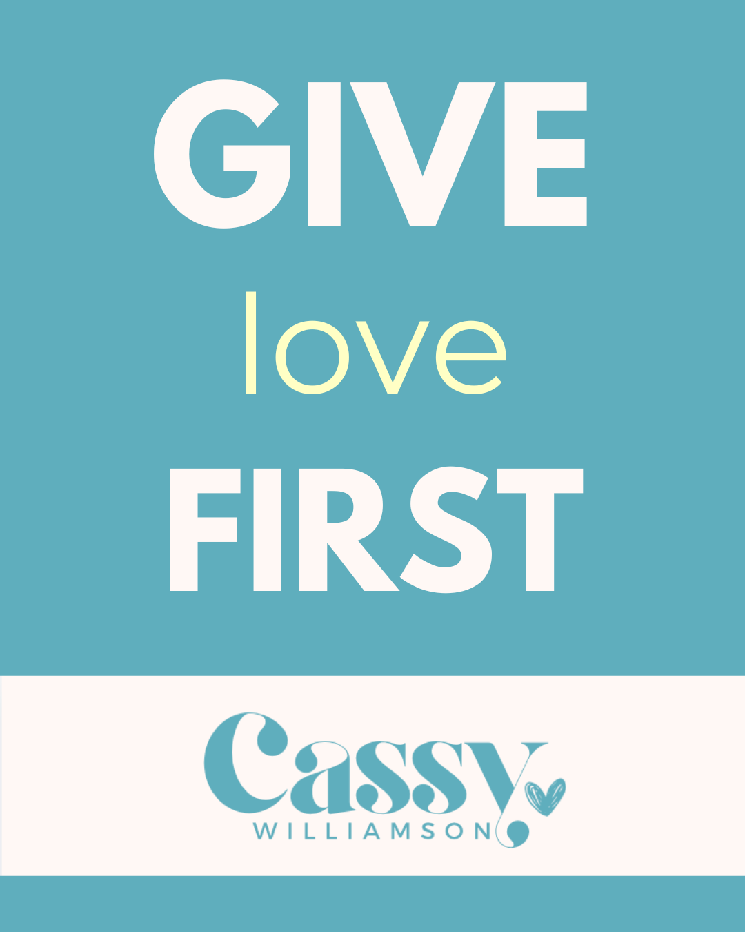 Give Love First