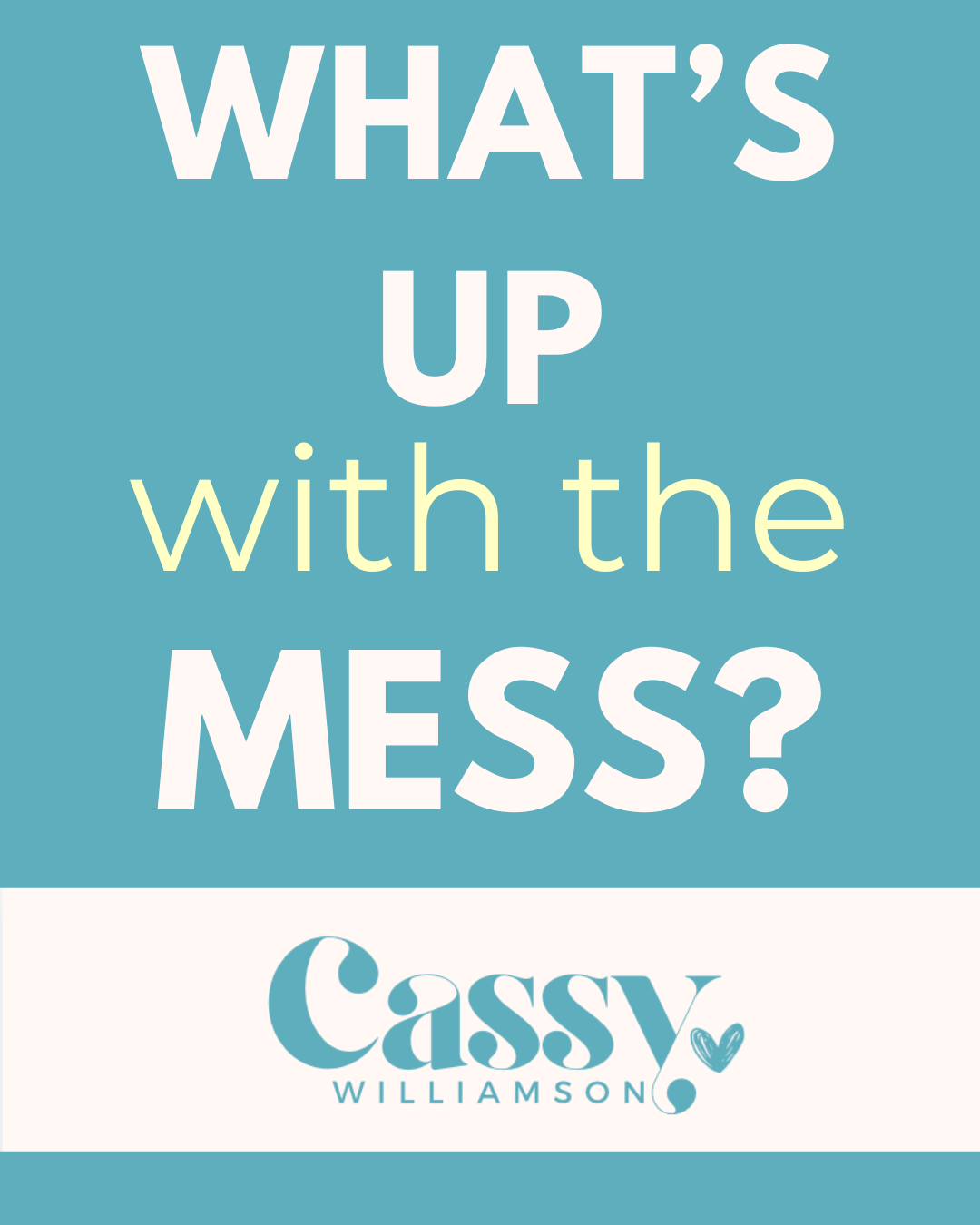 What’s up with the mess?