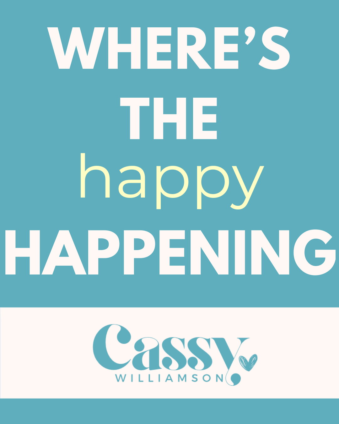 Where’s the happy happening?