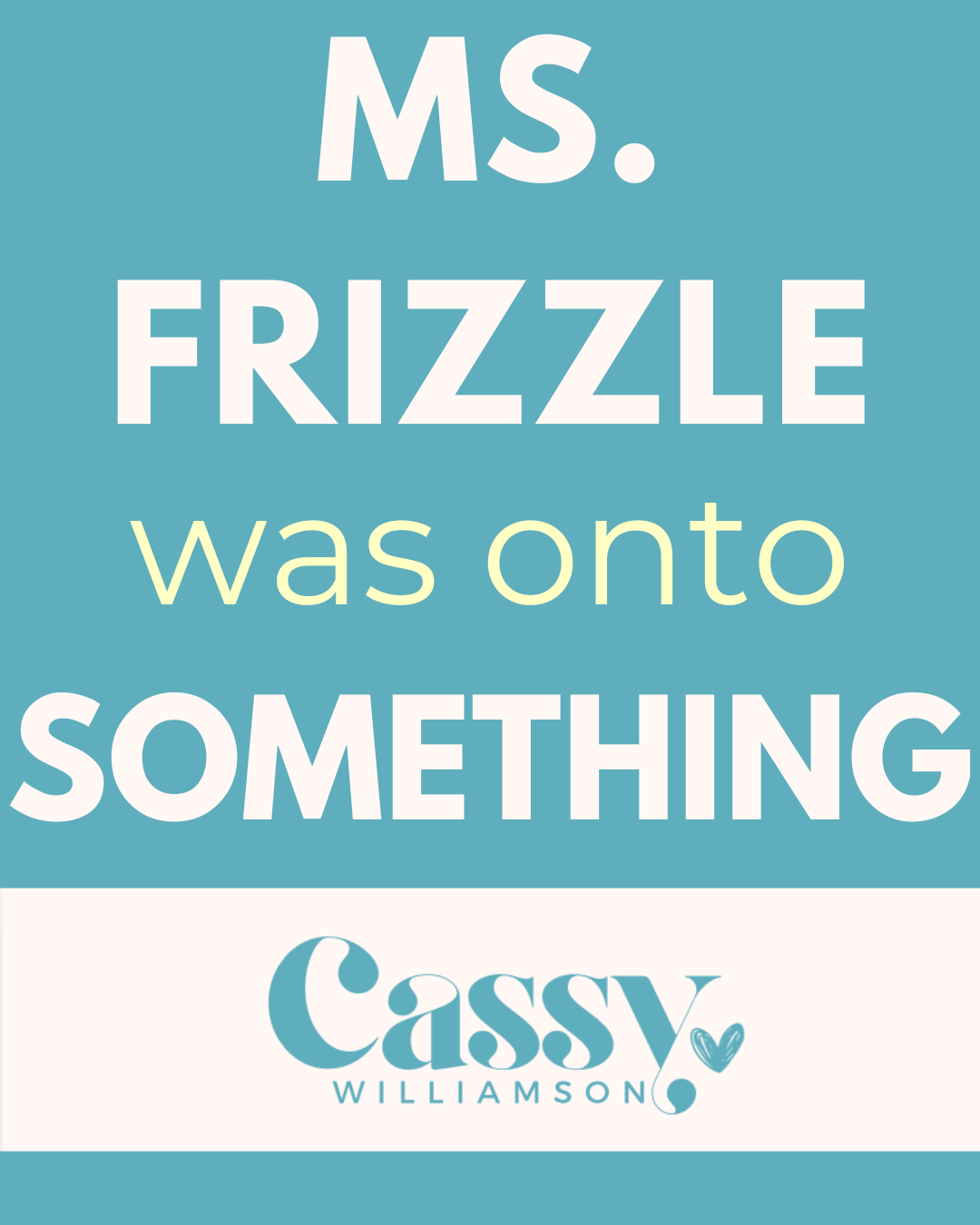Ms. Frizzle was onto something…