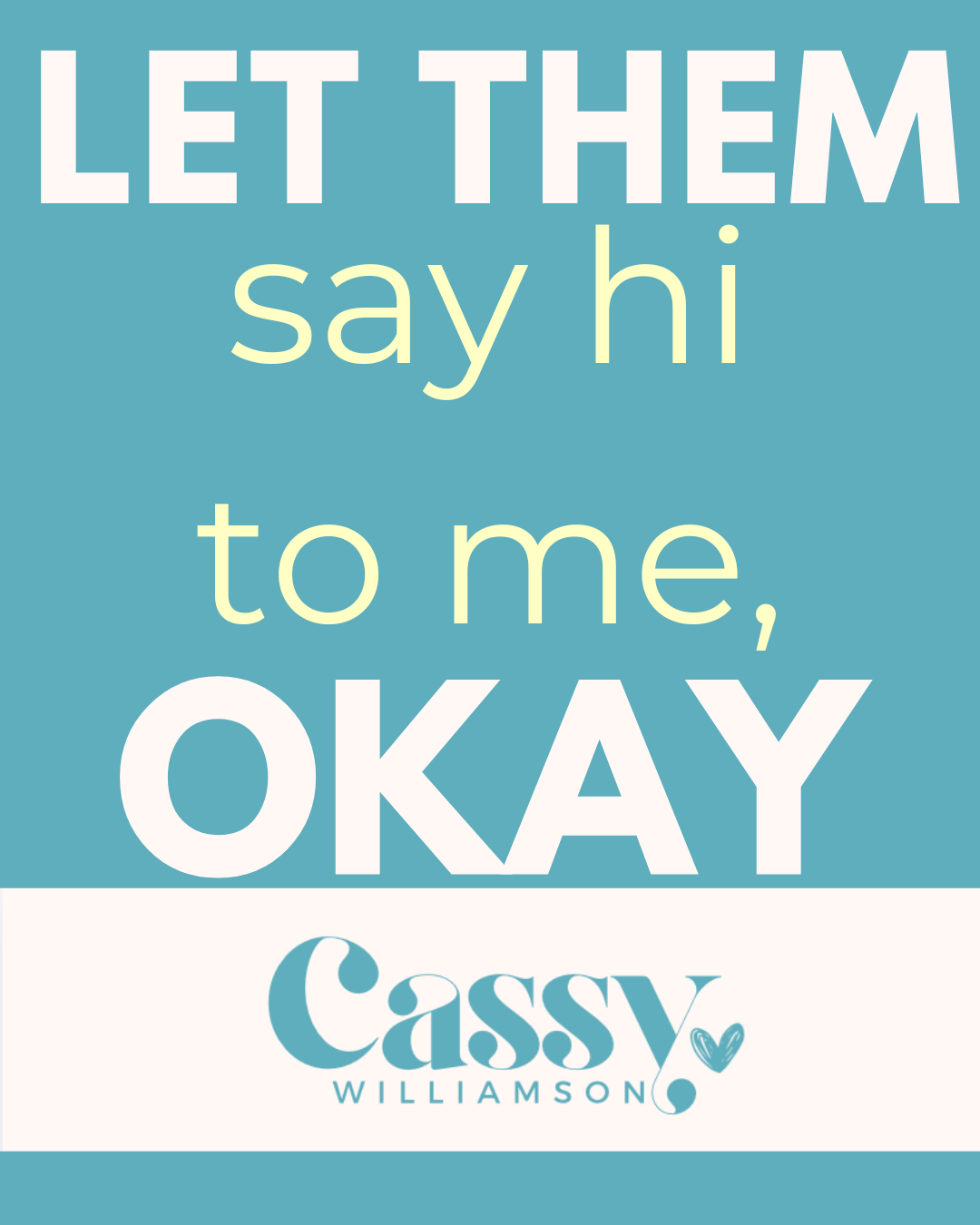 “Let Them Say ‘Hi’ to Me, Okay?”