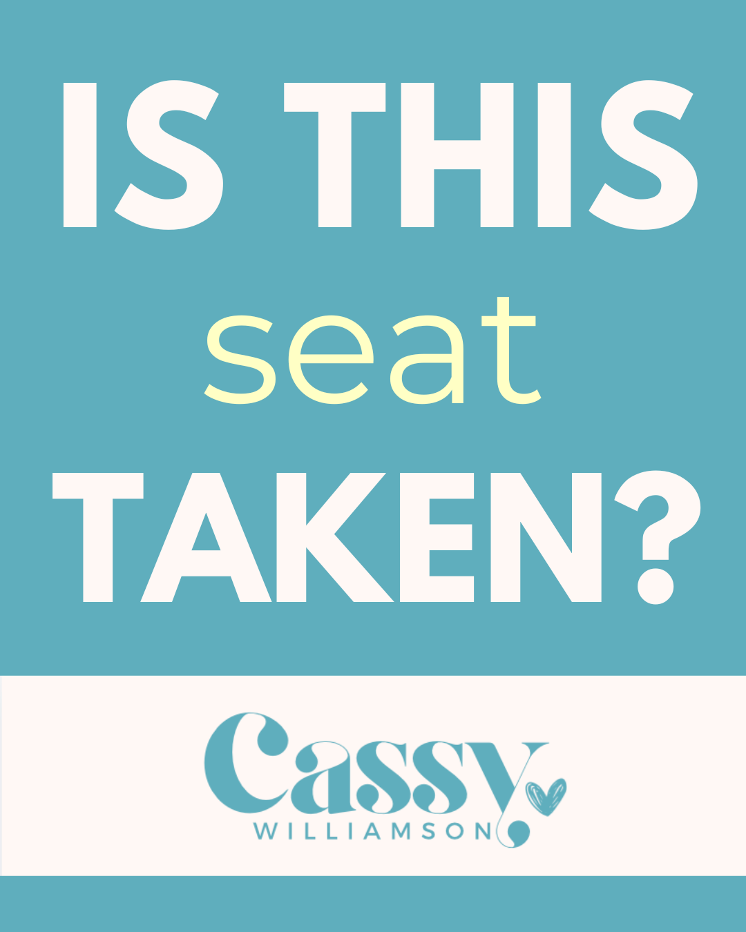 Is this seat taken?