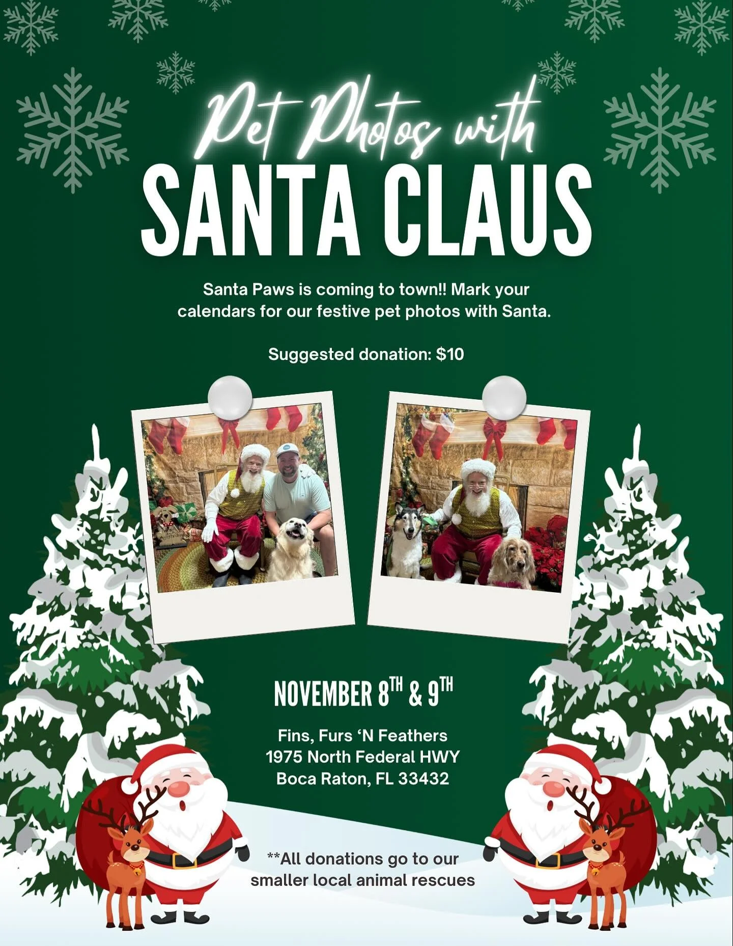 Mark your calendars🎄🐾 Santa Paws is coming to Fins, Furs 'N Feathers on November 8th &amp; 9th for pet photos!🎅🏼 A $10 donation supports local animal rescues🐾 Don't miss out! #PetPhotosWithSanta #BocaRatonPets #SupportLocalRescues