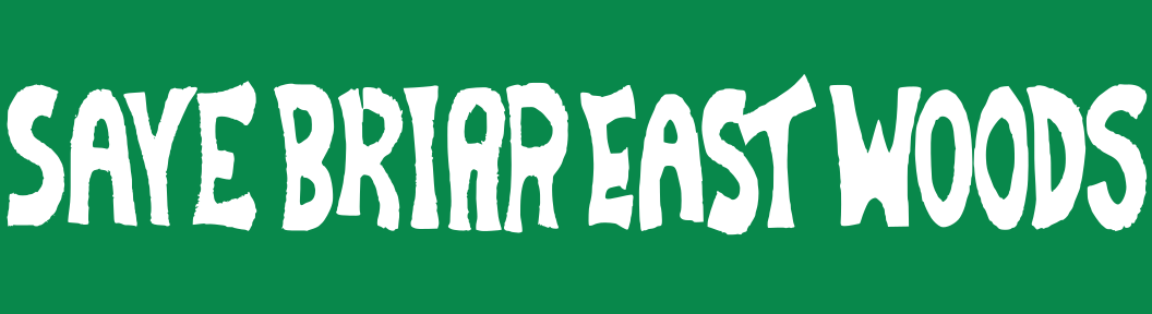 SAVE BRIAR EAST WOODS