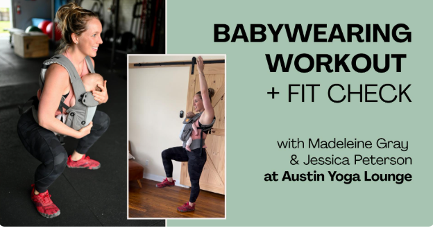 Babywearing Workout + Fit Check