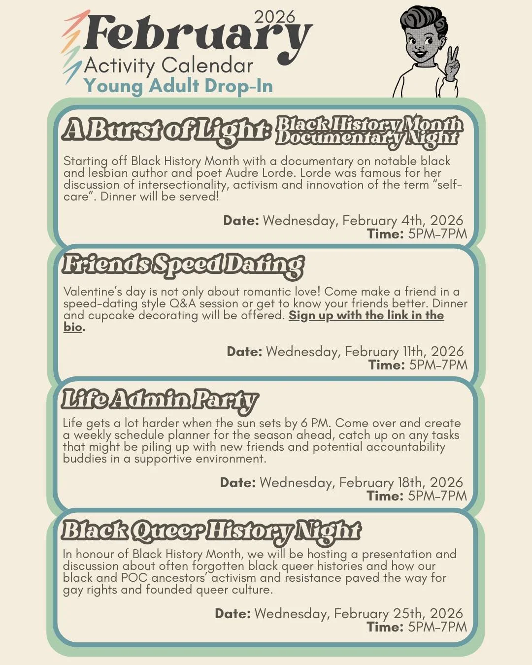 Young Adult Drop-In February 2026 - Drop-in jeunes adultes f&eacute;vrier 2026

February is full of connection, learning, and community at Project 10.
Join us every Wednesday evening for our Young Adult Drop-In (18-25 yrs)

All activities take place 