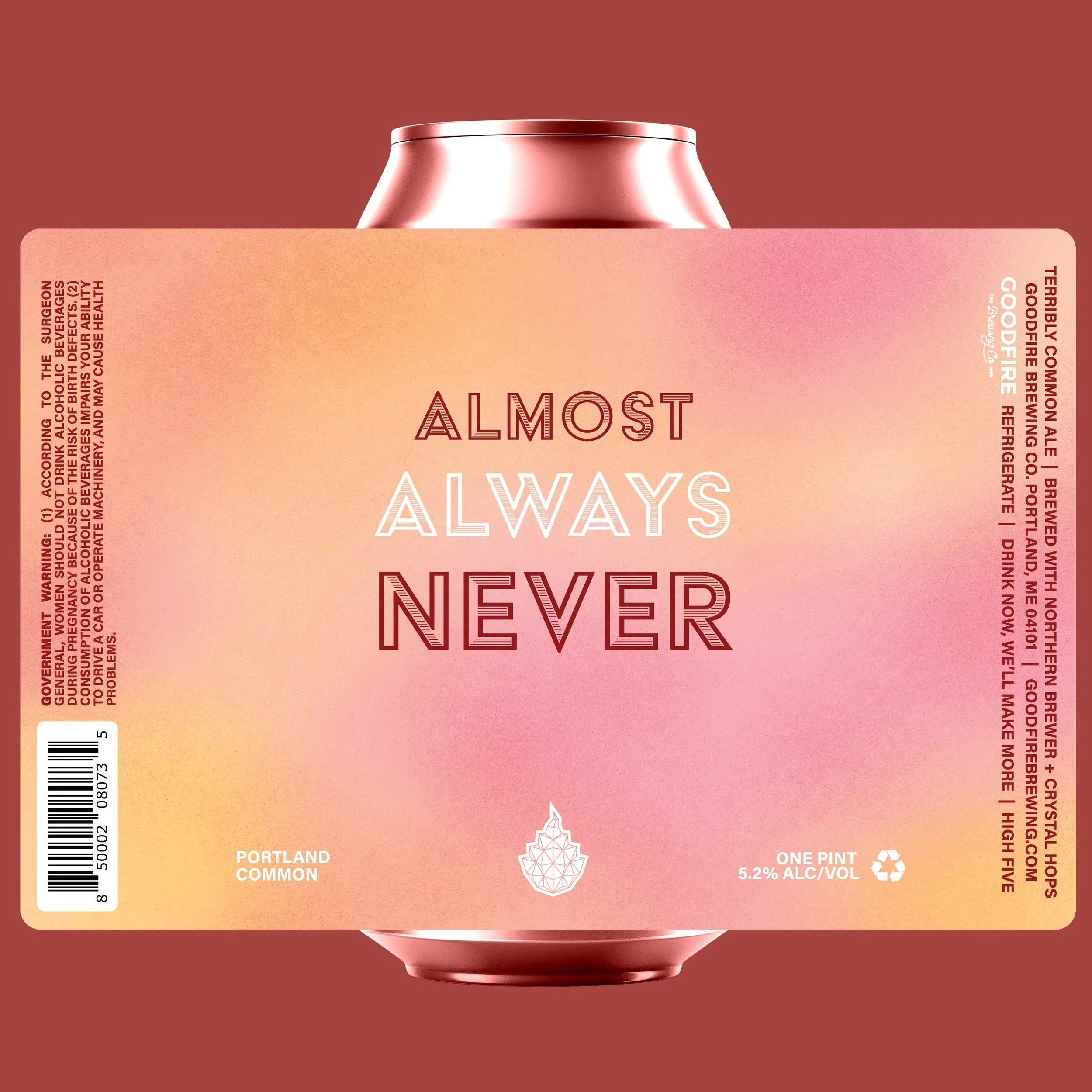 Almost Always Never // Portland Common //  5.2% ABV // We brew this beer in the style of a California Common, also known as a Steam Beer. We’ve called this a Portland Common, with deference to the originators of the style, and the awesome manner in w