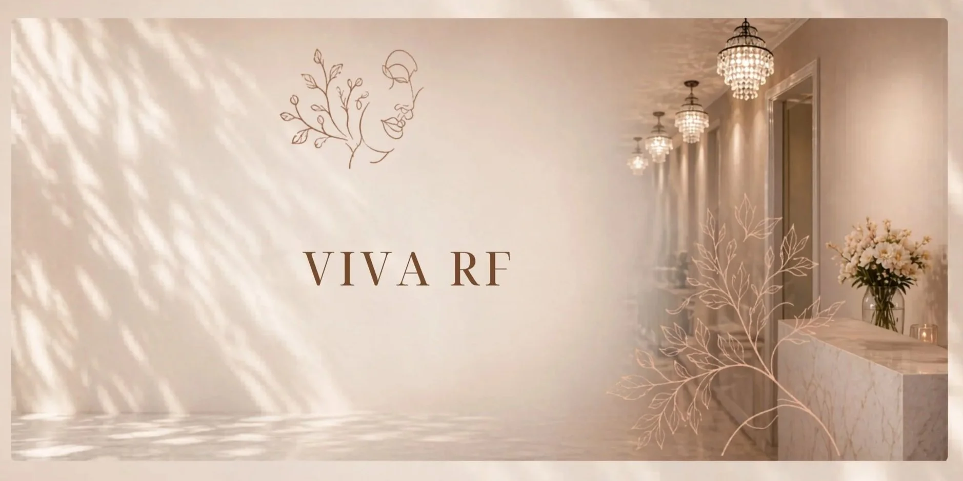 Elegant interior with chandeliers, a reception desk with flowers, and a simple line drawing of a woman's face and leaves, plus text reading 'VIVA RF'.