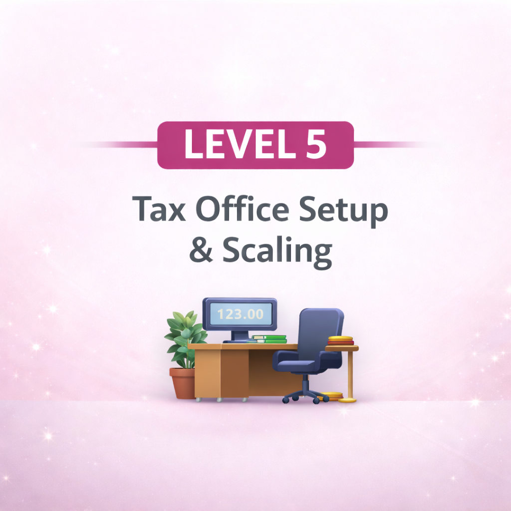Level 5: Tax Office Setup, Scaling & Team Systems