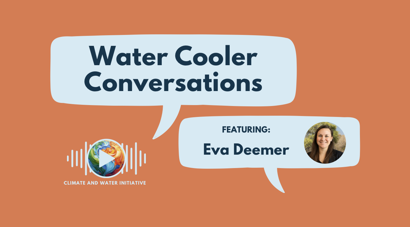 Water Cooler Conversations with Eva Deemer: Innovative Sustainability in Environmental Science