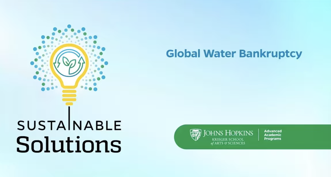 Sustainable Solutions presents "Global Water Bankruptcy"
