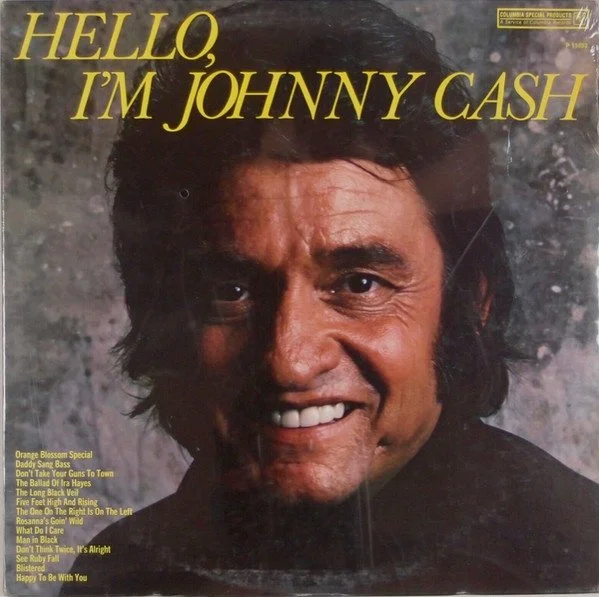 Hello, I'm Johnny Cash - Johnny Cash