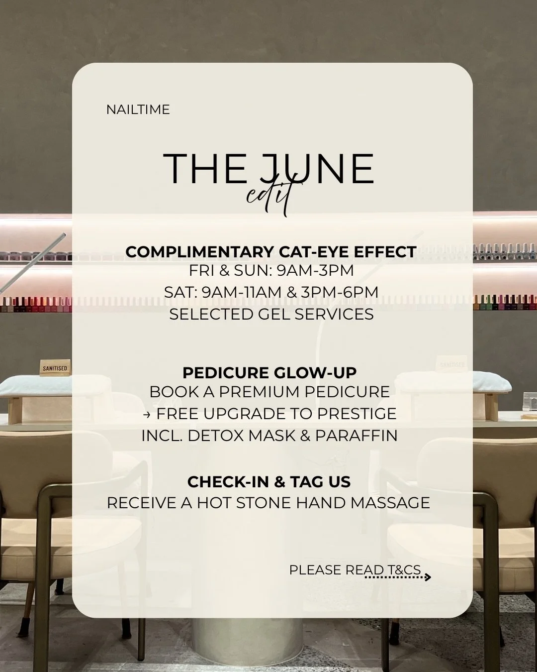 Check out our June offers, a little something extra for your self-care this month. Please make sure to select or mention one of these options when booking to redeem. We hope you enjoy them 💕

&bull; Complimentary Cat-Eye Effect (selected gel service