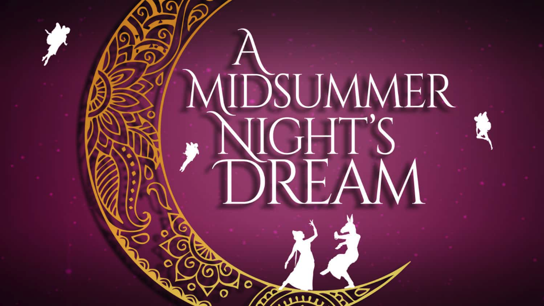 A Midsummer Night’s Dream (matinee)