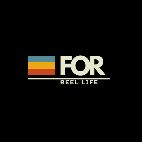 For Reel Life