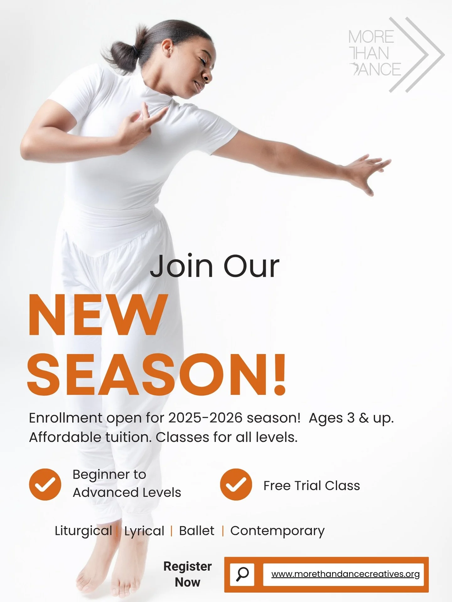 REGISTRATION IS OFFICIALLY OPEN!

We&rsquo;re so excited to welcome new and returning dancers to More Than Dance Creatives for another unforgettable season of movement, growth, and worship. 

Whether you are just starting your  dance journey or conti
