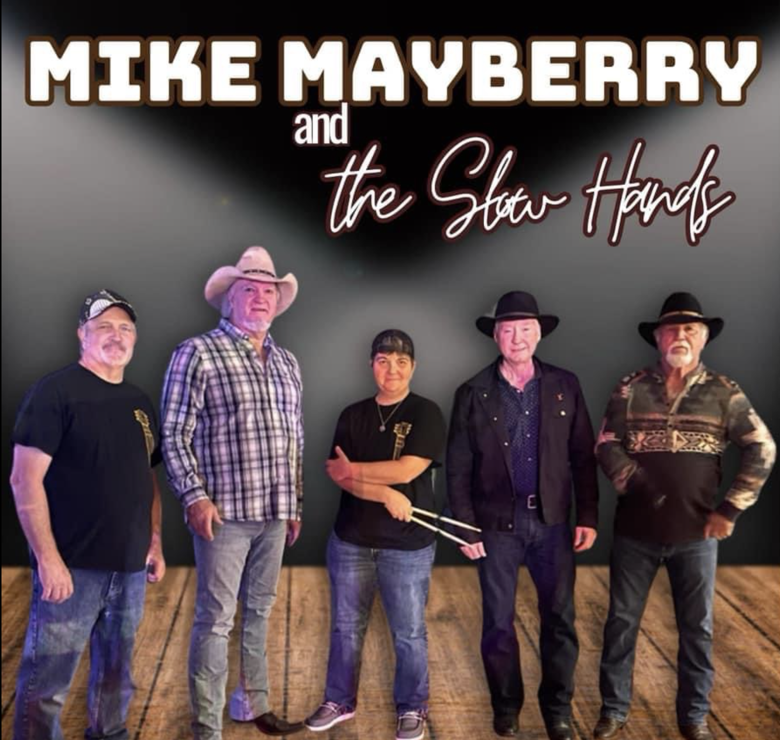 Mike Mayberry and the Slow Hands