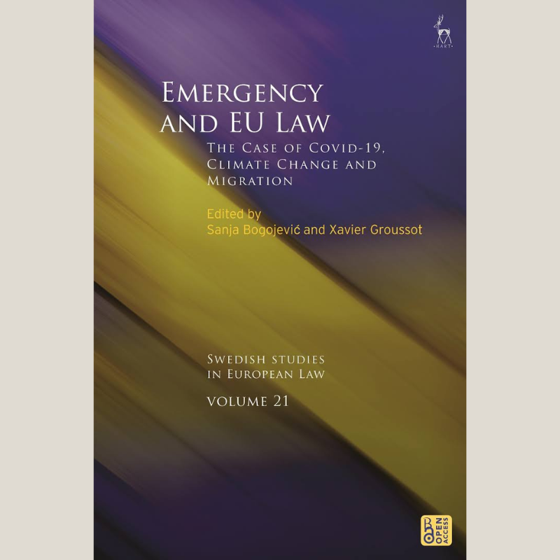 Emergency and EU Law: The Case of Covid-19, Climate Change and Migration