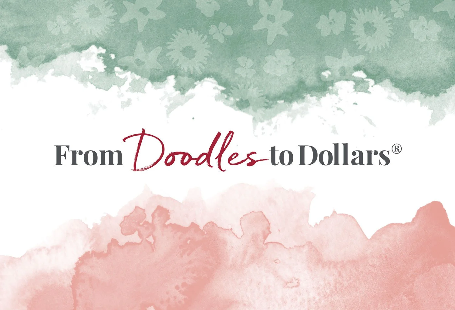 Anne LaFollette Doodles to Dollars title treatment