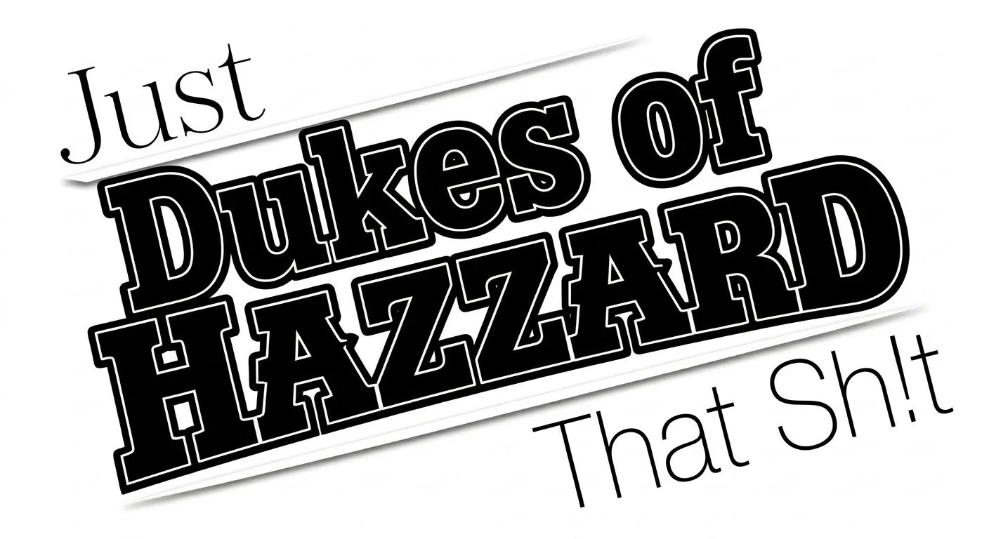Dukes of Hazzard