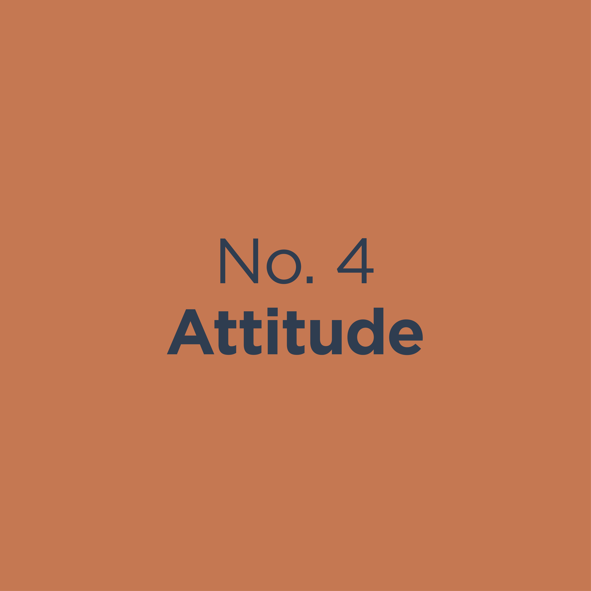 Orange background with text "No. 4 Attitude" in black font.