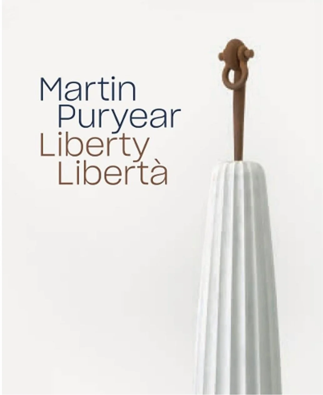 Martin Puryear: Liberty / Libertá