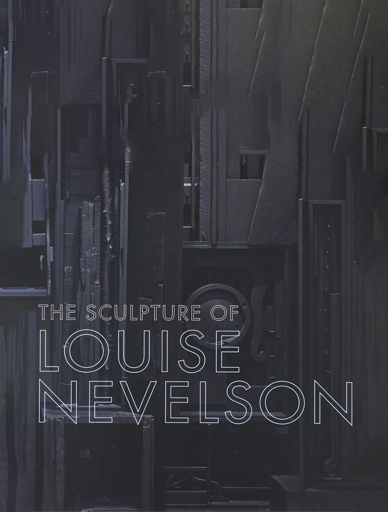 Louise Nevelson: A Story in Sculpture
