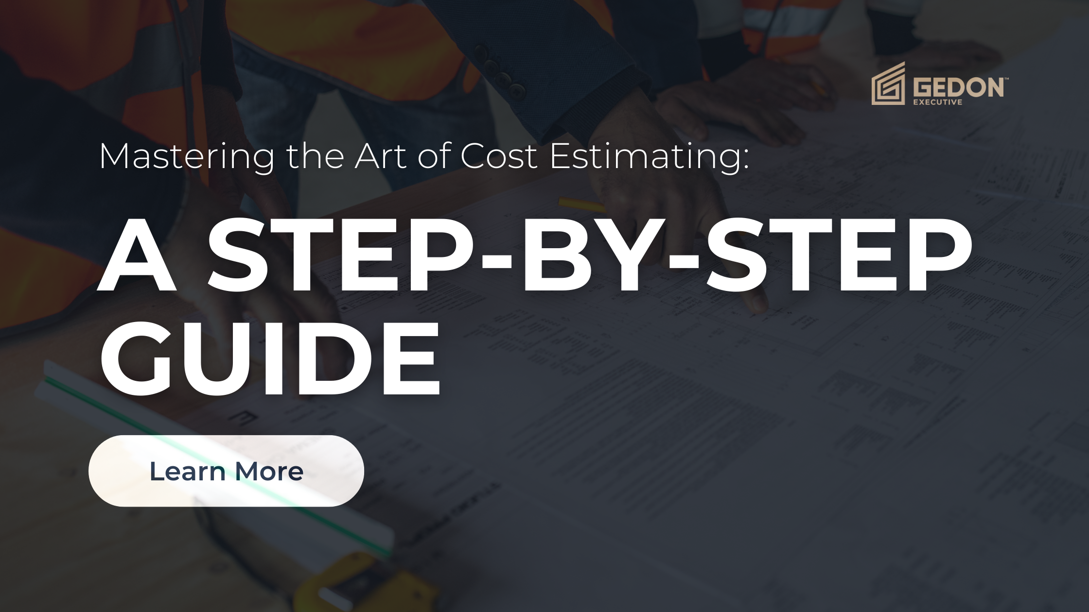 Mastering the Art of Cost Estimating: A Step-by-Step Guide