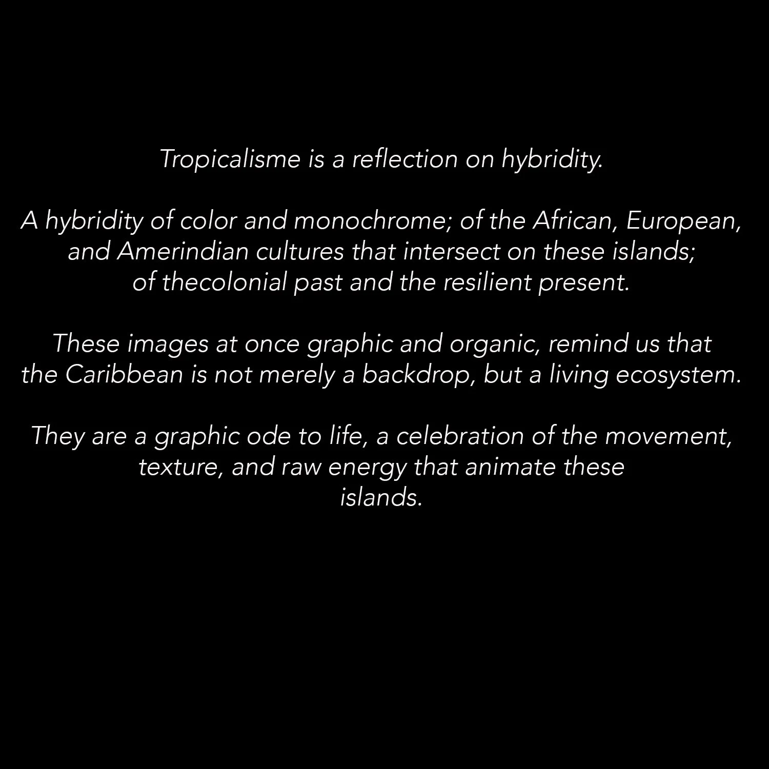 Tropicalisme ° Introduction